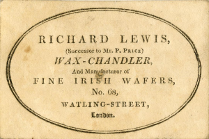 Eine alte Visitenkarte mit der Aufschrift "Richard Lewis, Wachs-Chandler und Hersteller feiner irischer Waffeln, Nr. 68, Watling Street, London."